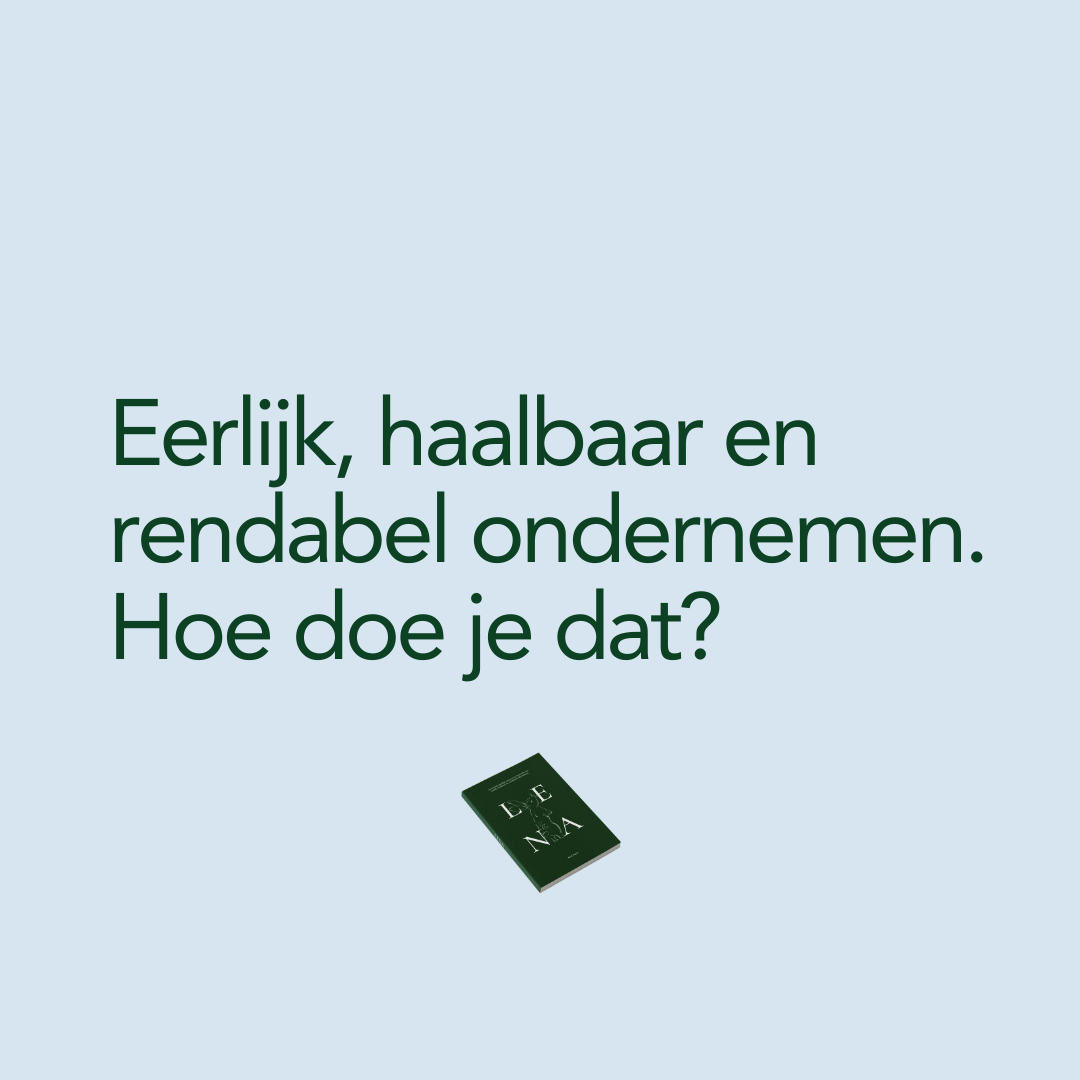 blogpost eerlijk, haalbaar, rendabel ondernemen